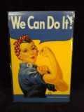 Metal Reproduction Sign-We Can Do It