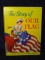 Vintage Children's Book-The Story of Our Flag-1960