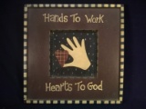 Contemporary Wooden Plaque-Hands to Work Hearts to God