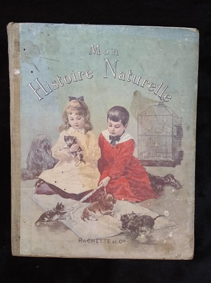 Antique Children's Book 18xx Mon Histoire Naturelle Illustrated, French