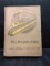 Vintage Book- The World's Gifts 1935