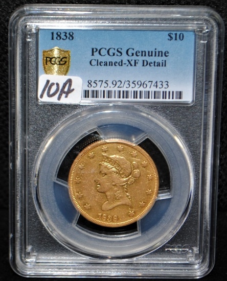 RARE 1838 $10 LIBERTY (NO/MOTTO) GOLD COIN PCGS XF
