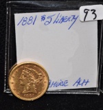 SCARCE CHOICE AU 1881 $5 LIBERTY GOLD COIN