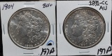 1891-CC AU MORGAN & 1904 BU+ MORGAN DOLLAR