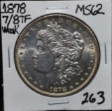 1878 7/8TF (WEAK) MS62 MORGAN DOLLAR