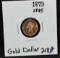 1873 XF45 $1 PRINCESS GOLD FROM SAFE DEPOSIT