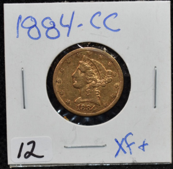 RARE 1884-CC XF+ $5 LIBERTY GOLD COIN
