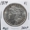 1879 MORGAN DOLLAR FROM COLLECTION