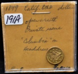 1849 CALIFORNIA $1 GOLD COIN FROM COLLECTION
