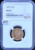 RARE DATE 1878 $5 LIBERTY GOLD COIN NGC MS62