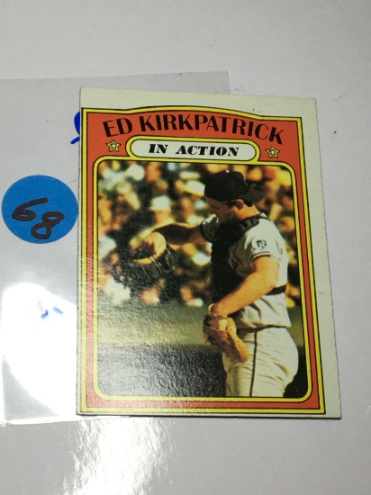 1972 Ed Kirkpatrick In Action Baseball Card