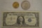 Coin. Silver Certificate $1 Bill & 2 $1 Coins