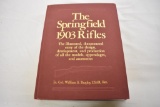 The Springfield 1903 Rifles Reference Book