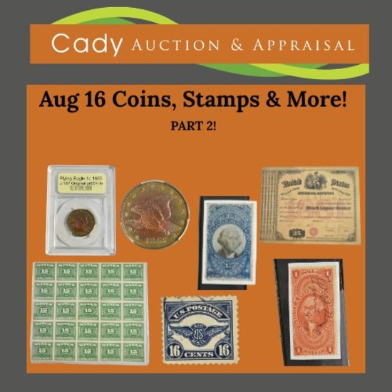 Aug 16 Coins, Stamps & More! Part II