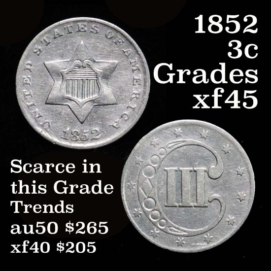 1852 3 Cent Silver 3cs Grades xf+ (fc)