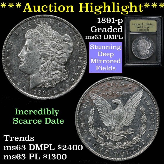 ***Auction Highlight*** 1891-p Morgan Dollar $1 Graded Select Unc DMPL by USCG (fc)