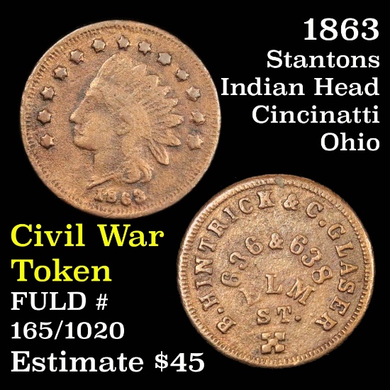 1863 Stanton's Indian Head, Cincinatti, Ohio FULD # 165/1020 Civil War Token Grades vf, very fine