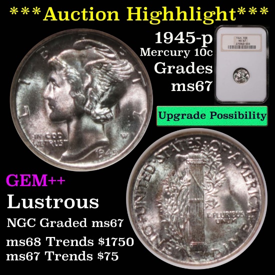 ***Auction Highlight*** NGC 1945-p Mercury Dime 10c Graded ms67 by NGC (fc)