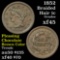 1852 Braided Hair Large Cent 1c Grades xf+