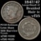 1847/47 Large/small 47 Braided Hair Large Cent 1c Grades vf+