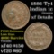 1886 ty1 Indian Cent 1c Grades xf details