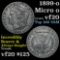 1899-o micro o Morgan Dollar $1 Grades vf, very fine
