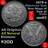 1878-s, discovery vam, Next stage of vam 1d, a top 30 78-s vam Morgan $1 Grades Select Unc (fc)