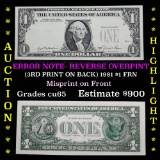 **Auction Highlight** Error Note - Reverse Overprints (3rd Print on back) 1981 $1 FRN Gem CU65 (fc)