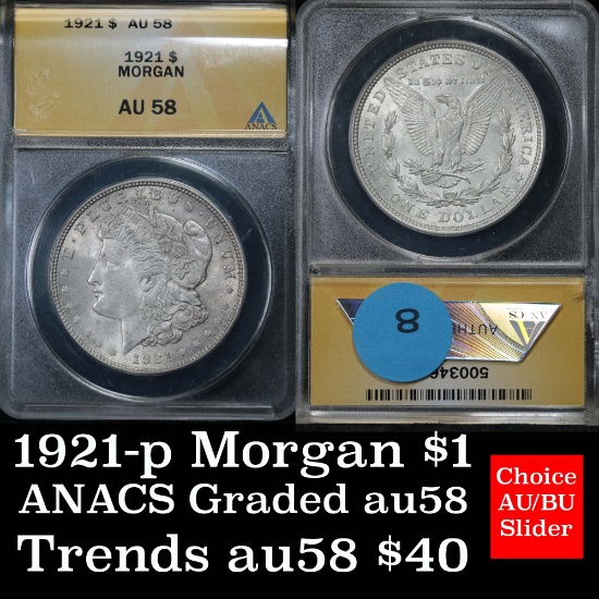 ANACS 1921-p Morgan Dollar $1 Graded au58 by Anacs