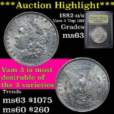 *** Auction Highlight *** 1882-o/s Vam 3 Top 100 Morgan Dollar $1 Graded Select Unc by USCG (fc)