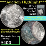 ***Auction Highlight*** 1879-s Morgan Dollar $1 Graded ms64 by PCGS