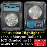 ***Auction Highlight*** 1885-o Morgan Dollar $1 Graded ms65 by ICG (fc)