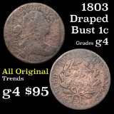 1803 Draped Bust Large Cent 1c Grades g, good