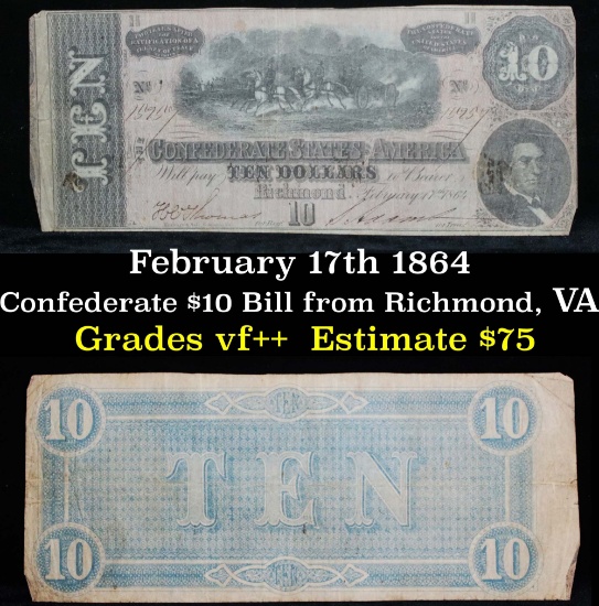February 17th 1864 Confederate $10 Bill from Richmond, VA Grades vf++