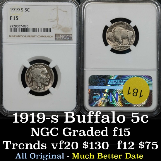 Much better date NGC 1919-s Buffalo Nickel 5c Graded f15 By NGC all original