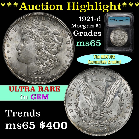 ***Auction Highlight*** Ultra rare in Gem 1921-d Morgan Dollar $1 Graded ms65 By ICG (fc)