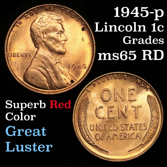 1945-p Lincoln Cent 1c super color Grades GEM Unc RD nice luster