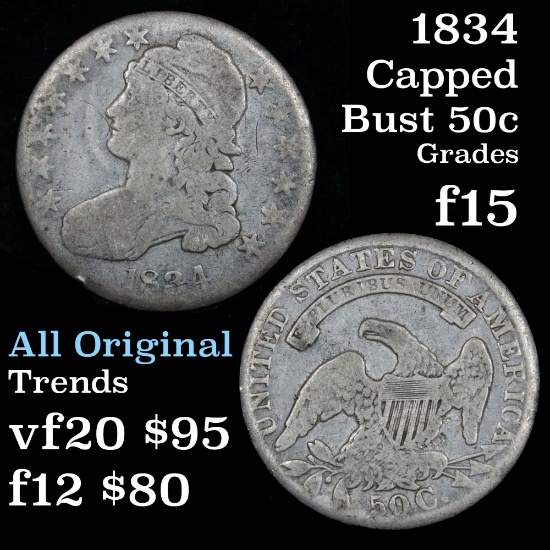 All Original 1834 Capped Bust Half Dollar 50c Grades f+