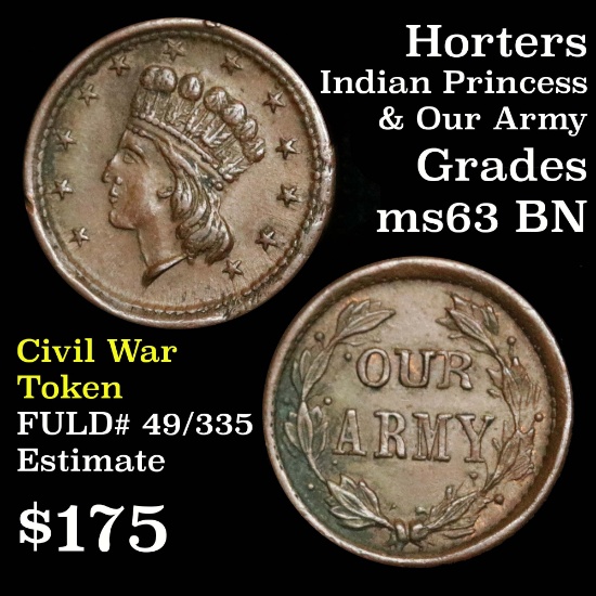 Horter's Indian Princess & Our Army, open wreath Fuld# 49/335 Token Grades Select Unc BN (fc)