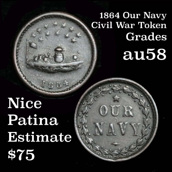 1864 Our Navy Civil War Token Token Grades Choice AU/BU Slider nice eye appeal