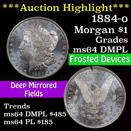 ***Auction Highlight*** 1884-o Morgan Dollar $1 Grades Choice Unc DMPL (fc)