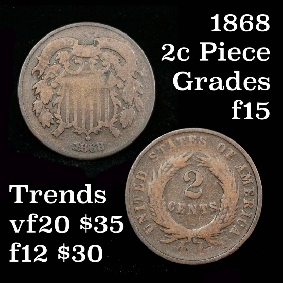 1868 2 Cent Piece 2c Grades f+ Nice Eye appeal