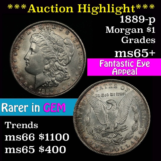 ***Auction Highlight*** All original 1889-p Morgan Dollar $1 Grades GEM+ Unc (fc)