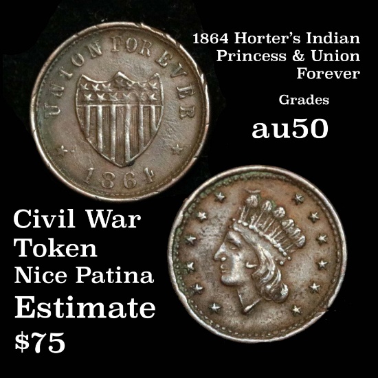 1864 Horter's Indian Princess & Union Forever Civil War Token 1c Grades AU, Almost Unc