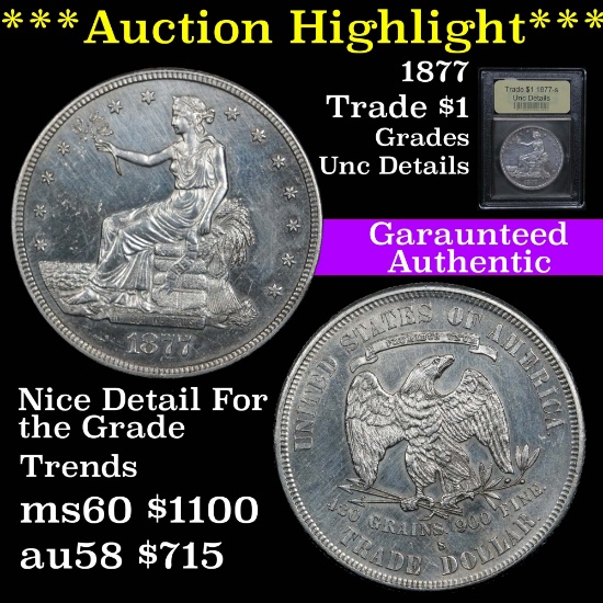 ***Auction Highlight*** 1877-s Trade Dollar $1 Superb Strike Graded Unc Details by USCG (fc)