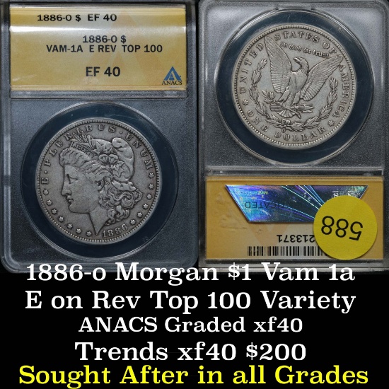 Top 100 ANACS 1886-o Vam 1a E on Rev Top 100 Morgan $1 Vam 1A 'E' on rev Graded xf40 By ANACS (fc)