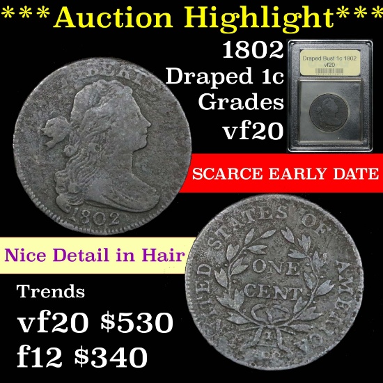 ***Auction Highlight*** 1802 Draped Bust Large 1c Graded vf, very fine by USCG Nice hair detail (fc)