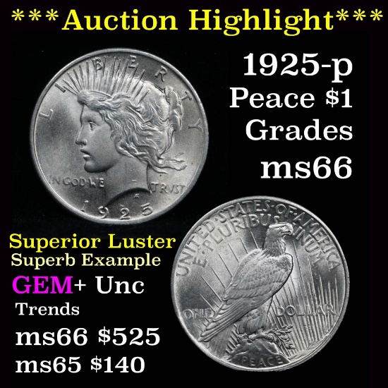 ***Auction Highlight*** 1925-p Peace Dollar $1 Grades GEM+ Unc excellent eye appeal (fc)