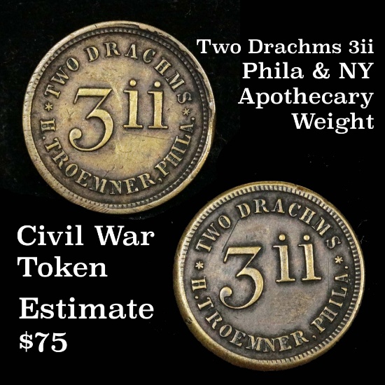 Two Drachms 3ii, Phila. & N.Y. Apothecary Weight Token Grades AU, Almost Unc Super Patina