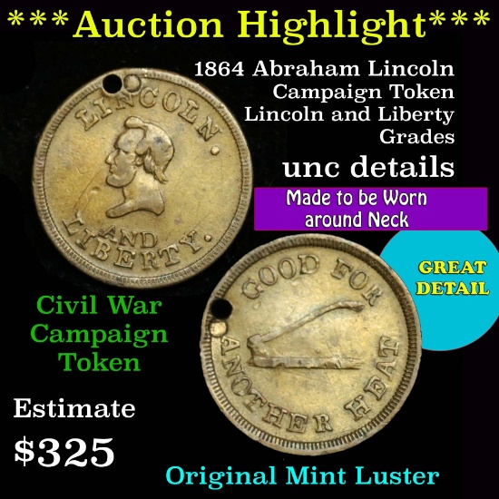 ***Auction Highlight*** Rare Brass Election Campaign Token 1864 LINCOLN/LIBERTY 1c Unc Details (fc)